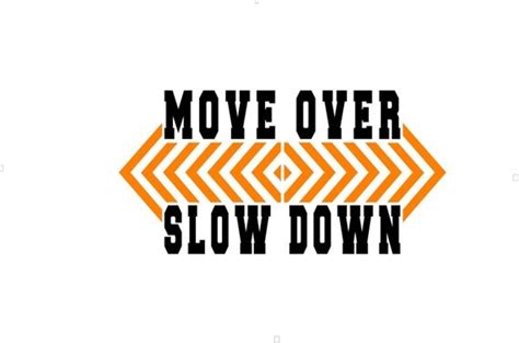 slow down move over decal