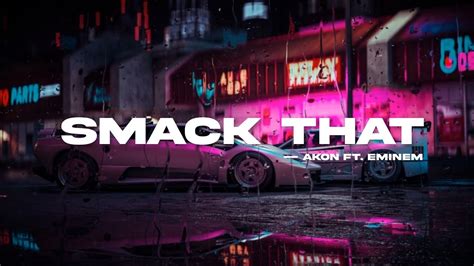 smack that akon slowed