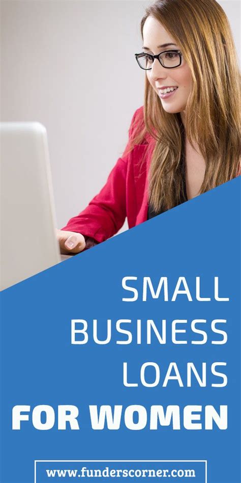 Small Business Loans for Women Small business loans, Business loans