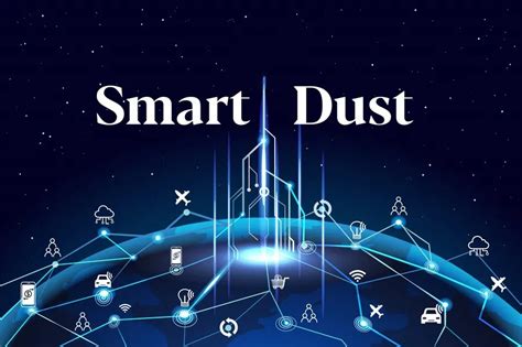 Smart Dust How Does It Work