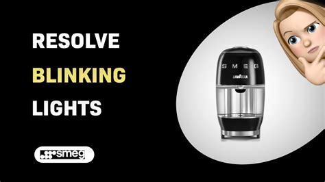 Smeg Coffee Machine Lights Keep Flashing