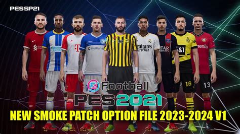 smoke patch pes 2021 option file 2024
