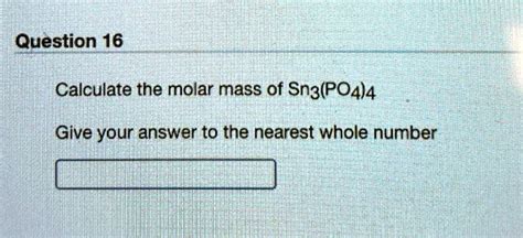 sn3 po4 4 molar mass