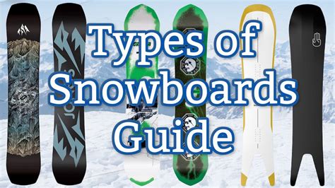 Snowboard Different Types