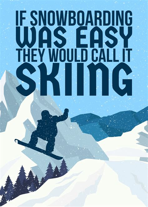 Snowboarding Funny Quotes