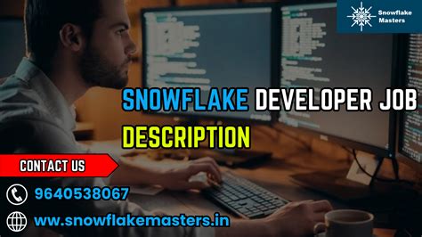 Snowflake Developer Job Description