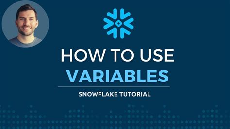 Snowflake Use Of Variables