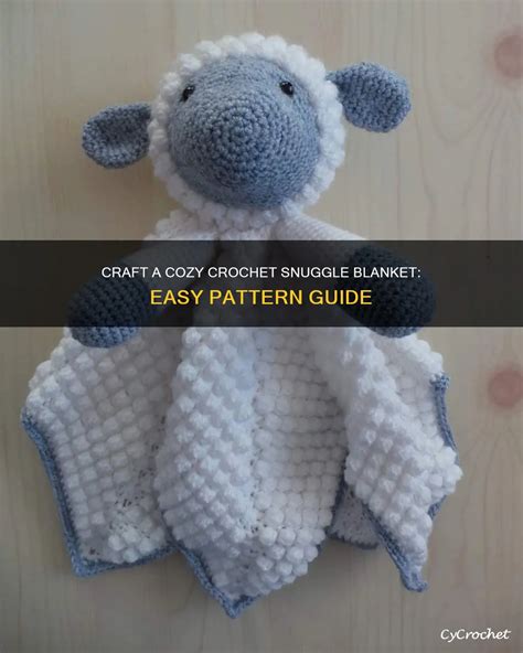 Snuggle Blanket Pattern