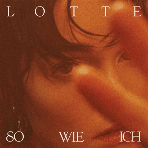 so wie ich lotte lyrics