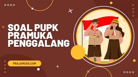 soal pramuka penggalang dan jawabannya