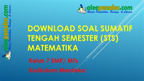 soal sumatif akhir semester kelas 7 matematika