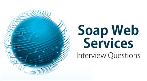 soap web services interview questions