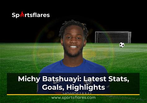 soccer batshuayi michy stats