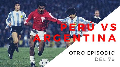 soccer highlights 1978 argentina vs peru