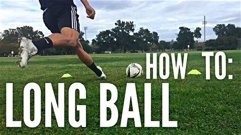 Soccer Long Ball Technique