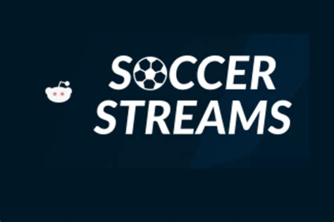 soccer streams reddit stream