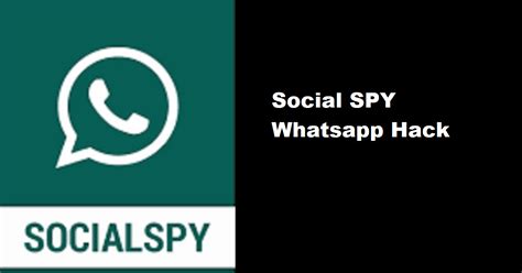 Whatsapp Spy Hack and Cheats