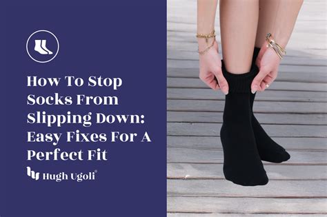 Socks Keep Slipping Down