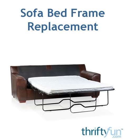 Favorite Sofa Bed Frame Replacement Best References