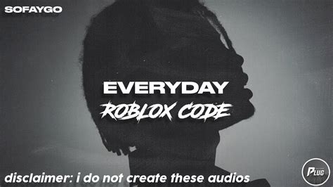 sofaygo x everyday Roblox ID