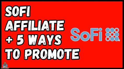 Learn More about the SoFi Affiliate Program