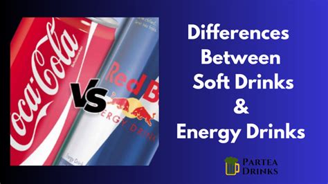 Soft Drinks Vs Energy Drinks