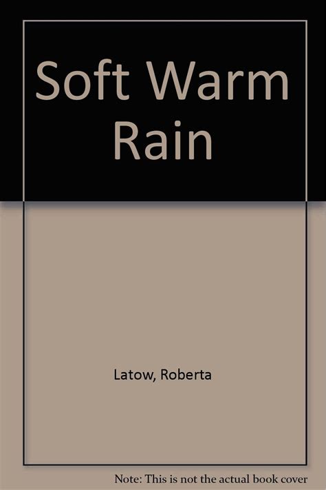 soft warm rain