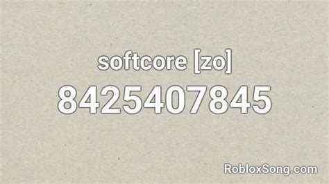 softcore Roblox ID - Roblox music codes