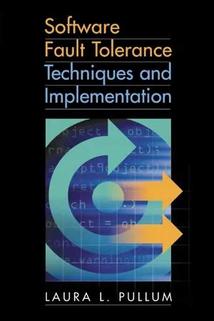 Software Fault Tolerance Techniques And Implementation Pdf