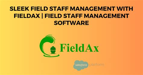 software program For Field Staff