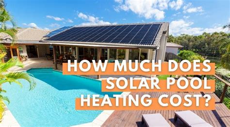 Solar Pool Cost Heating