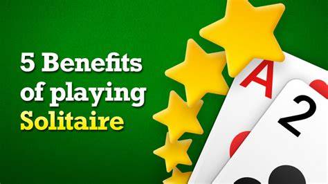 Solitaire Benefits