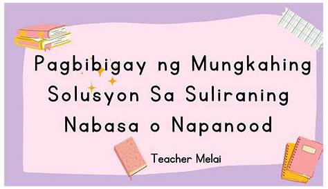 Grade Filipino Q Ep Nakapagbibigay Ng Sarili At Solusyon Sa | My XXX
