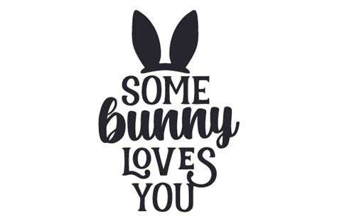 Some bunny loves you SVG boy and girl file Cutting File Clipart in