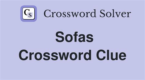 Some Sofas Crossword