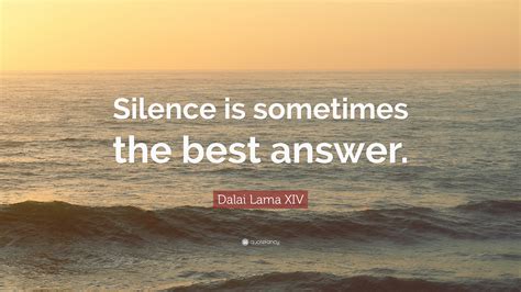 sometimes silence is the best answer