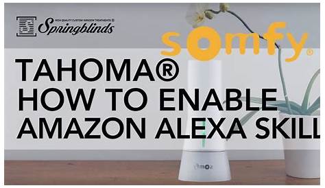 Somfy Tahoma Alexa Skill TaHoma By Amazon.fr s