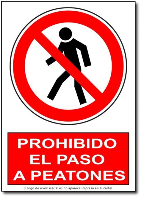 son prohibiciones para los peatones