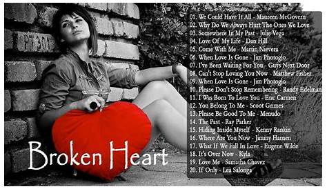 10 BEST HEART BROKEN SONGS FOR YOU !! - YouTube