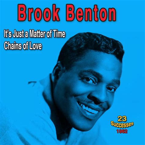 song it's just a matter of time brook benton