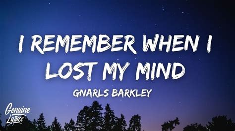 song lyrics i remember when i lost my mind