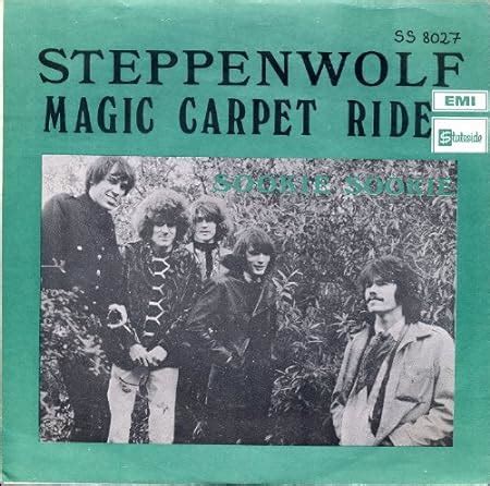 song magic carpet ride by steppenwolf