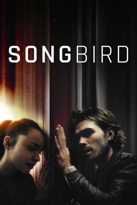 songbird full movie free