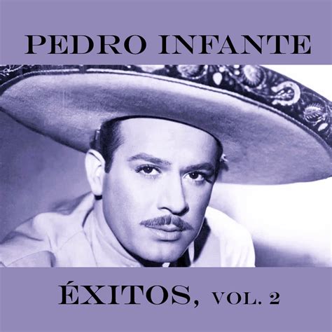 songs by pedro infante