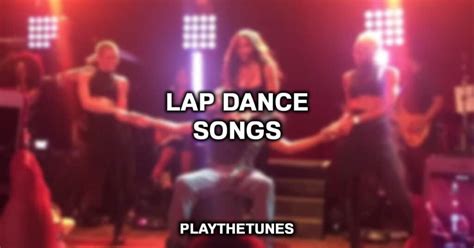 Songs For A Lap Dance