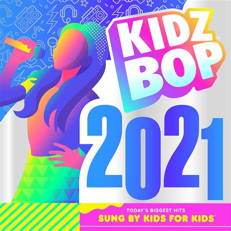 songs from kidz bop kidz 2021