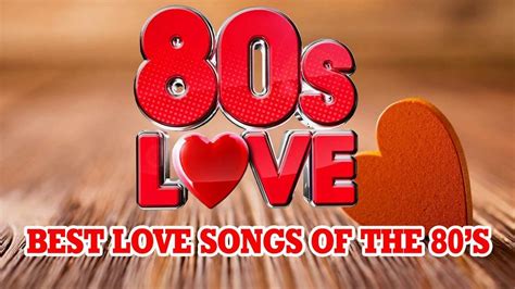 songs of the 80s love songs