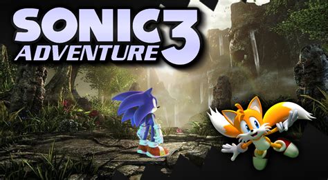 Sonic Adventure 3 (SA3) Sonic Fanon Wiki Fandom