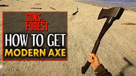 Sons Of The Forest Big Axe
