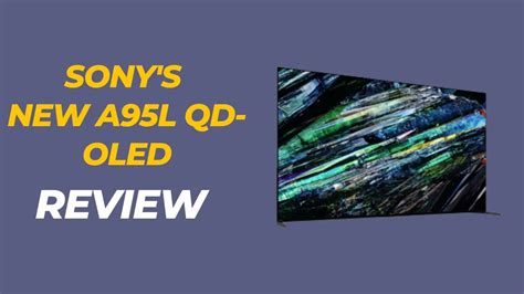 sony a95l qd-oled review